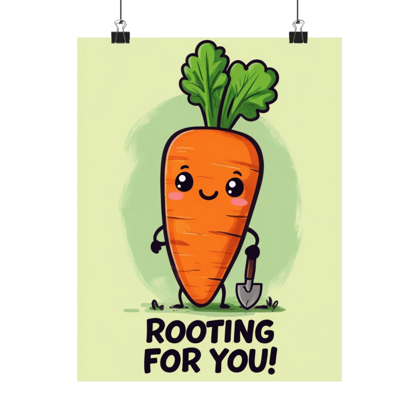 Rooting for You Gardening Pun Poster