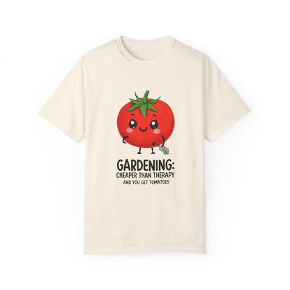 Gardening: Cheaper than Therapy and You Get Tomatoes Unisex T-shirt