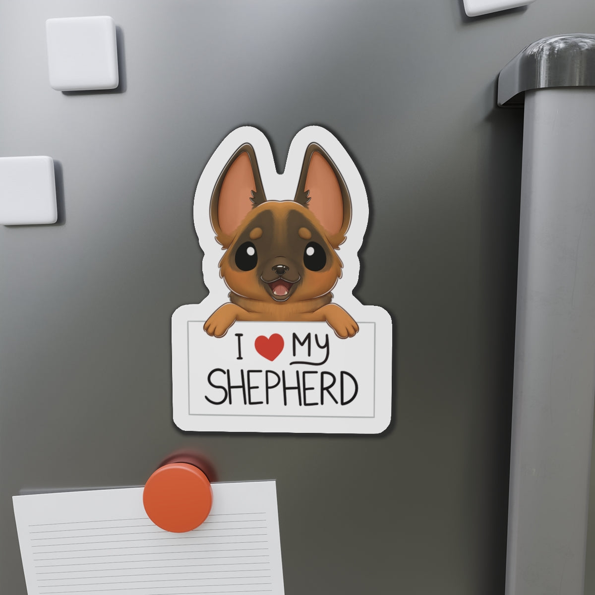 I love my Shepherd Die-Cut Magnets - Dog Lover - Dog Mom - German Shepherd