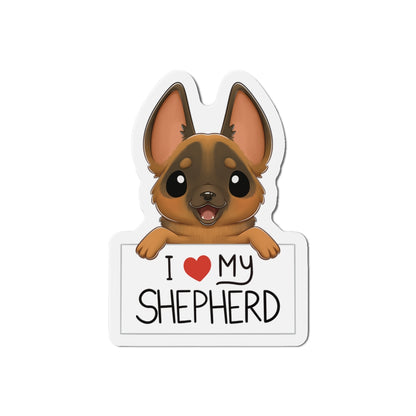 I love my Shepherd Die-Cut Magnets - Dog Lover - Dog Mom - German Shepherd