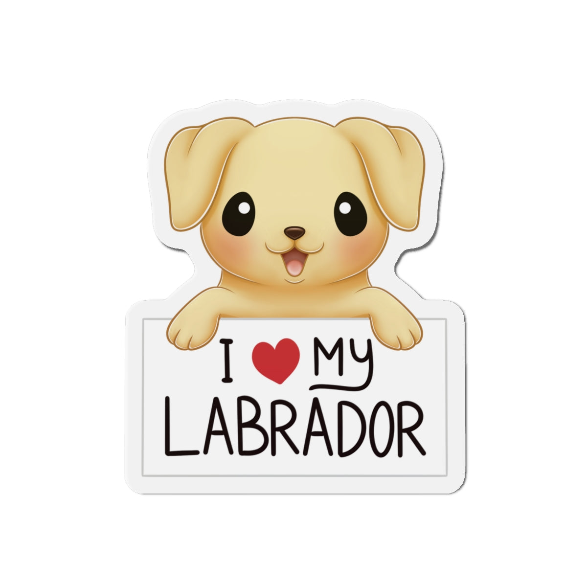 I love my Labrador Die-Cut Magnets - Yellow Labrador - Dog Mom - Dog Lover