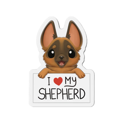 I love my Shepherd Die-Cut Magnets - Dog Lover - Dog Mom - German Shepherd