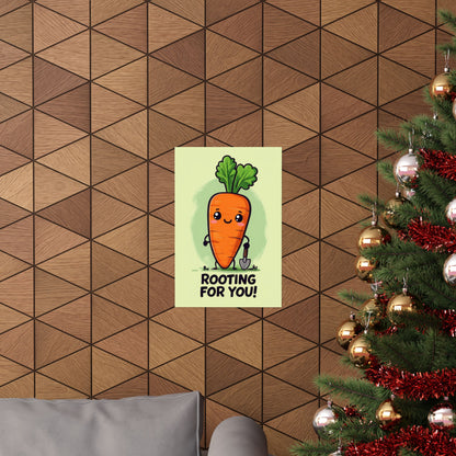 Rooting for You Gardening Pun Poster