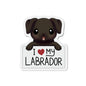 I love my Labrador Die-Cut Magnets - Black Labrador Retriever - Dog Lover - Dog Mom